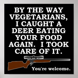 Vegatarian Gefallen Funny Hunting Poster blass