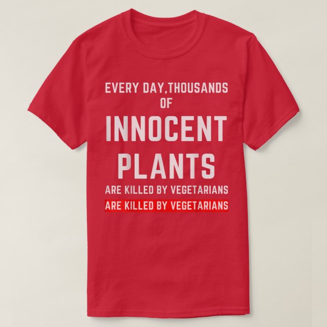 Vegetarian Sarcasm Funny Vegetarian Spaß T - Shirt (Design vorne)