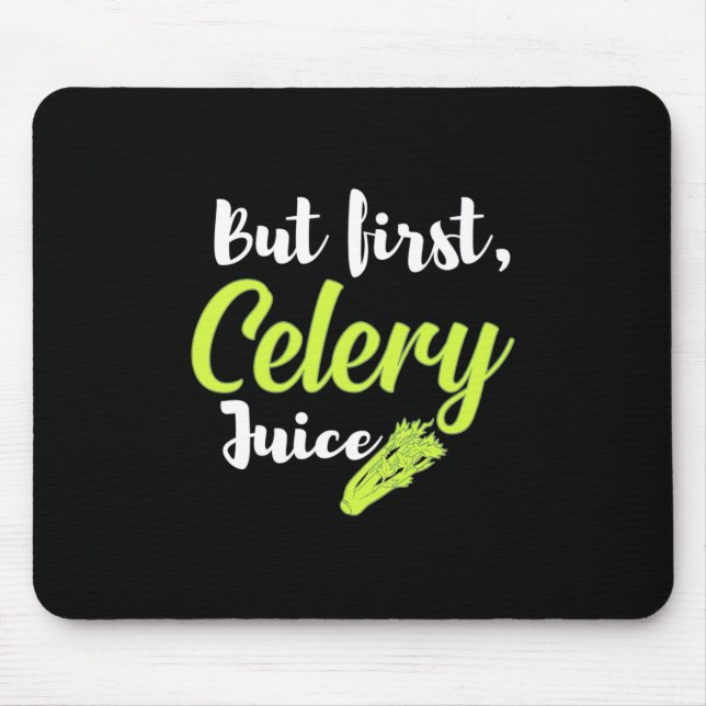Vegetarier, aber erster Saft Mousepad (Vorne)
