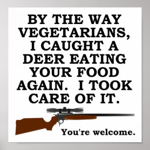 Vegetarier Gefallen Lustiger Jagdposter Poster