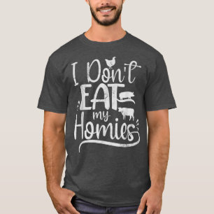Vegetarier Ich esse meine Heime nicht Vegan T-Shirt