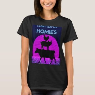 Vegetarier Ich esse meine Homies nicht lustig Vega T-Shirt
