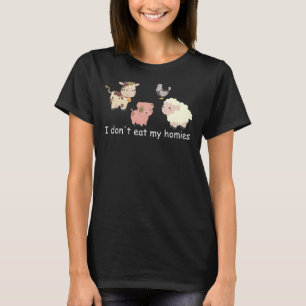 Vegetarier Ich esse meine Homies nicht Spaß Vegane T-Shirt