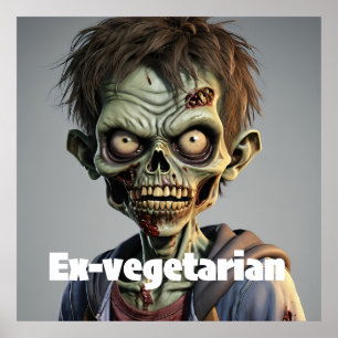Vegetarier Turned Teen Zombie Print Novelty Poster