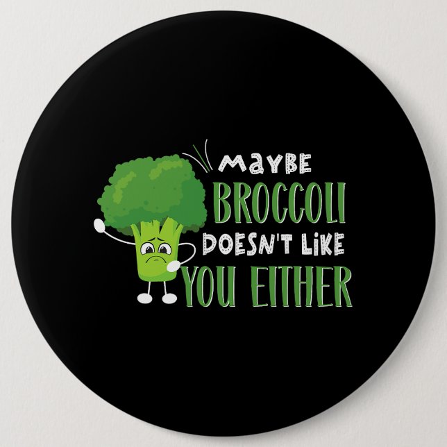 Vegetarier Vegan vielleicht Broccoli Doesnot like  Button (Vorderseite)