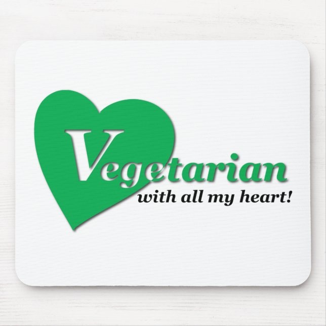 Vegetarier von ganzem Herzen Mousepad (Vorne)