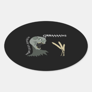 Vegetarier Zombie will Graaains! Ovaler Aufkleber