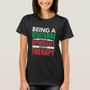 Vegetarier zu sein ist Therapie Vegan-Gemüse G T-Shirt