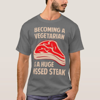 Vegetarier zu werden ist ein riesiger fehlender St T-Shirt