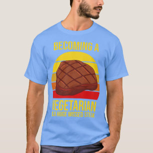 Vegetarier zu werden ist ein riesiger fehlender St T-Shirt