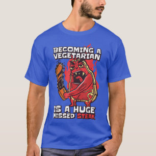 Vegetarier zu werden ist ein riesiges fehlendes St T-Shirt