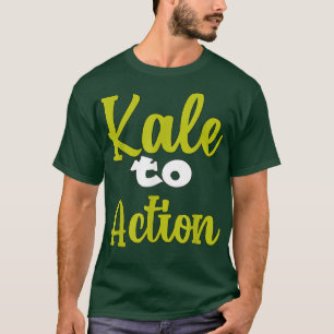 Vegetarische Veggie Pub Kale to Action Funny Vegan T-Shirt
