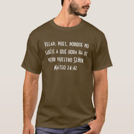 Velad, Pub, Porque no sabéis a qué hora ha de ven T-Shirt