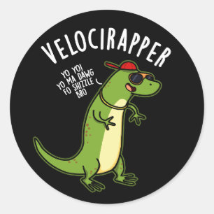 Veloci-Rapper Lustiger Dinosaurier Wortspiel Dunkl Runder Aufkleber
