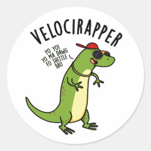 Veloci-Rapper Lustiger Dinosaurier Wortwitz Runder Aufkleber