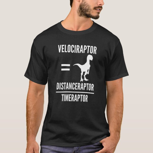 Velociraptor Distanceraptor Timeraptor Dinosaur Ma T-Shirt (Vorderseite)