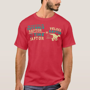 Velociraptor Mathe Lustiger Dinosaurier Geschwindi T-Shirt