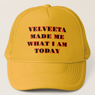 "VELVEETA HAT MICH ZU DEM GEMACHT, WAS ICH HEUTE B TRUCKERKAPPE