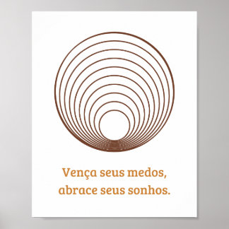 Vença seus medos, abrace seus sonhos. poster