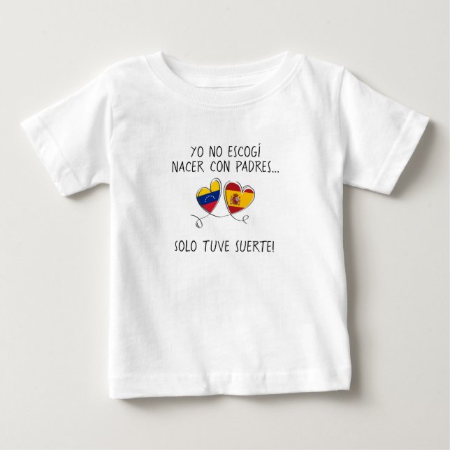 Venezuela España – “Solo tuve suerte” –bicultural Baby T-shirt (Vorderseite)