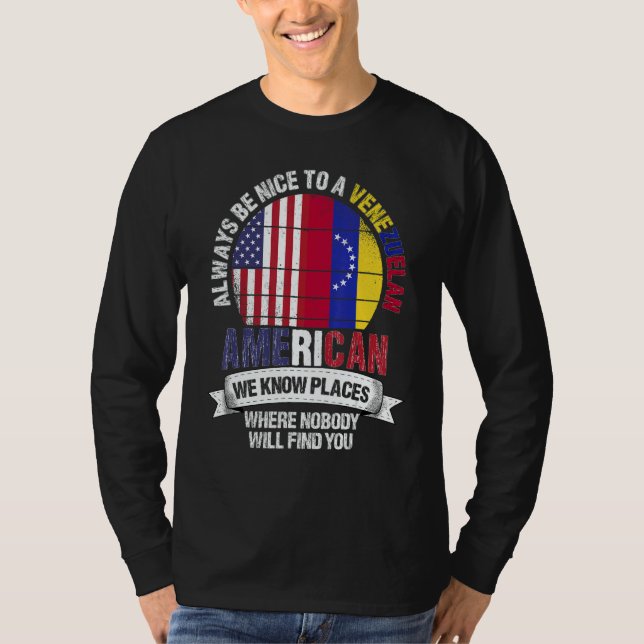 Venezuelan American We know Places where Venezuela T-Shirt (Vorderseite)
