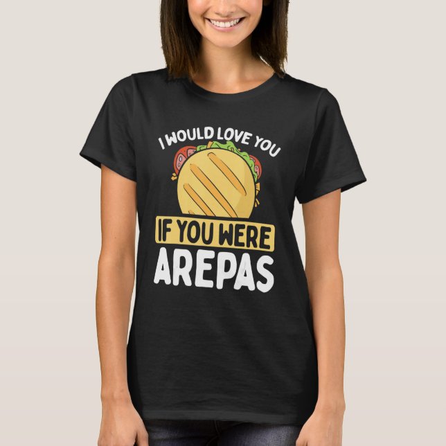 Venezuelan Arepa Lover Colombian American Traditio T-Shirt (Vorderseite)