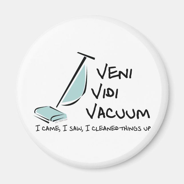 Veni Vidi Vacuum Magnet (Vorne)
