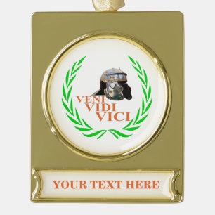 Veni Vidi Vici Banner-Ornament Gold
