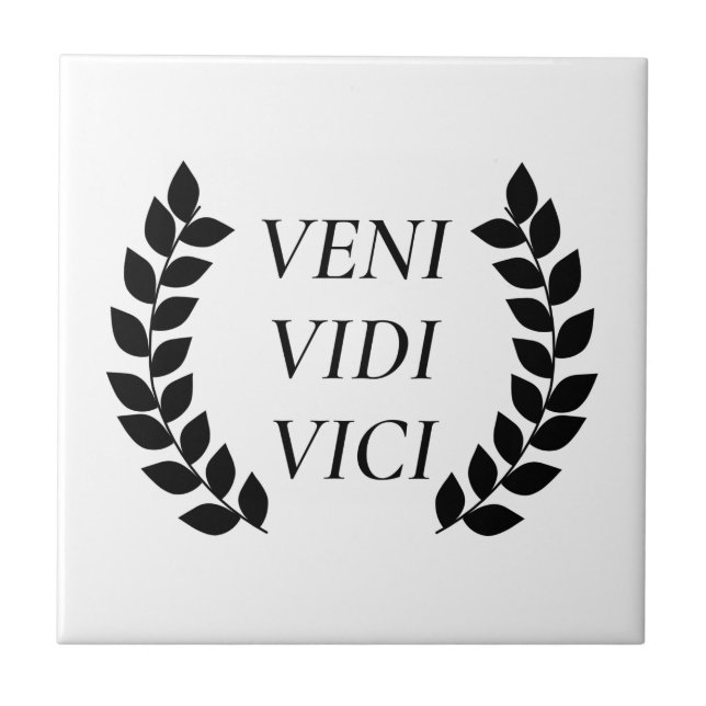 Veni Vidi Vici Fliese (Vorderseite)