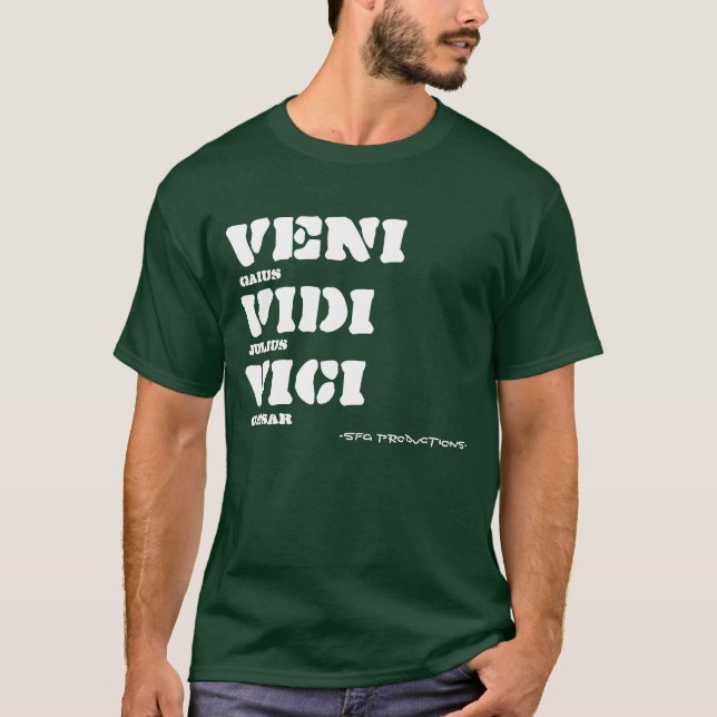 Veni Vidi Vici, Gaius, Julius, Caesar, - SFG Pro… T-Shirt (Vorderseite)