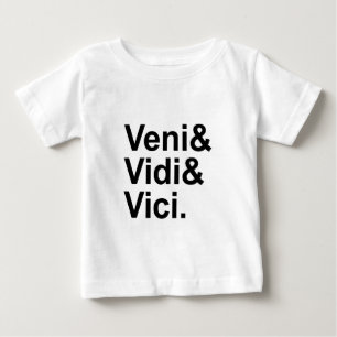Veni Vidi Vici Ich kam, ich sah, ich eroberte Ca Baby T-shirt