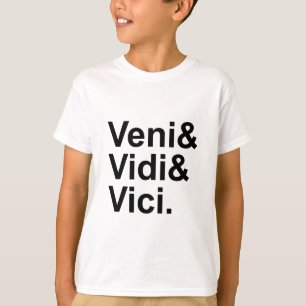 Veni Vidi Vici Ich kam, ich sah, ich eroberte Ca T-Shirt
