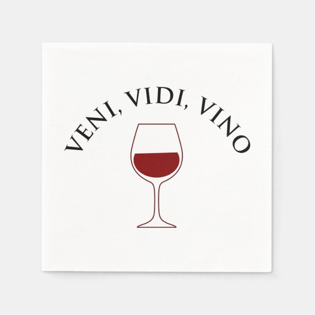Veni, Vidi, Vino Funny Wine Lover Latin Phrase Serviette (Vorderseite)