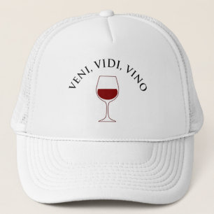 Veni, Vidi, Vino Funny Wine Lover Latin Phrase Truckerkappe