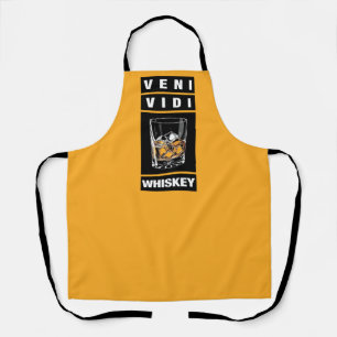 Veni Vidi Whiskey   Funny Zitat für Whiskey-Liebha Schürze