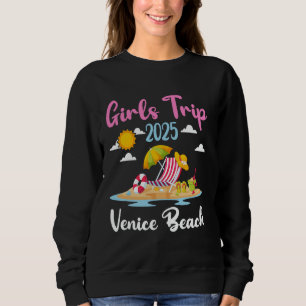 Venice Beach Mädchen-Trip 2025 Sommerurlaub Überei Sweatshirt