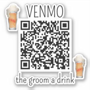 VENMO dem Bräutigam einen Drink QR Code Junggesell Aufkleber