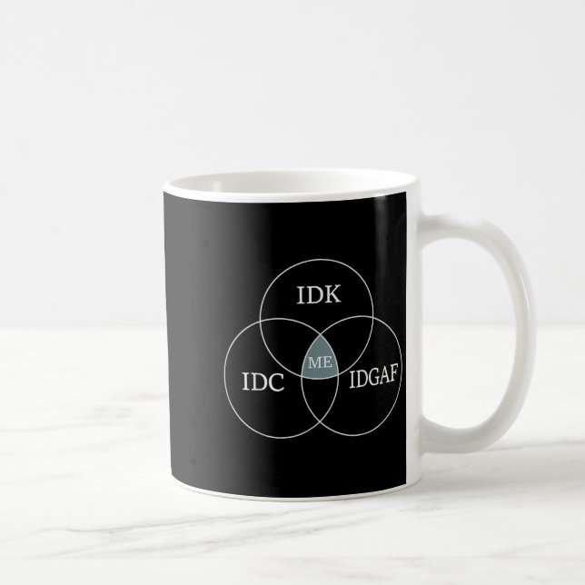 Venn Diagramm Idgaf Funny Meme Science Scifi IDC I Kaffeetasse (Rechts)