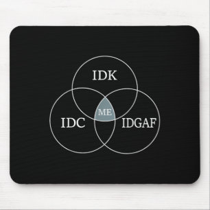 Venn Diagramm Idgaf Funny Meme Science Scifi IDC I Mousepad