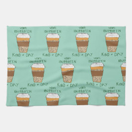 Venti Ibuprofen Kind of Day Geschirrtuch
