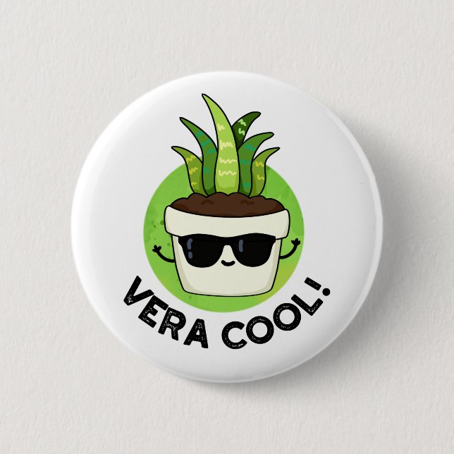 Vera Cool Funny Aloe Vera Pun Button (Vorderseite)