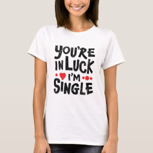 Verabredend Spaß Du bist in Glück bin ich Sing T-Shirt
