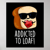 Verabredet von Loaf Funny Brot Pun Dark BG