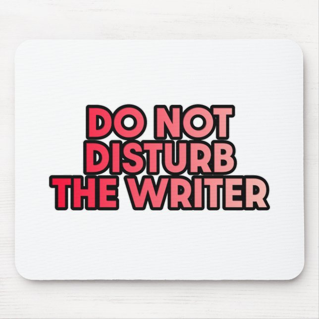Verändern Sie den Autor nicht Mousepad (Vorne)