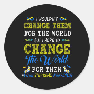 Verändern Sie die Welt für sie das Bewusstsein für Runder Aufkleber