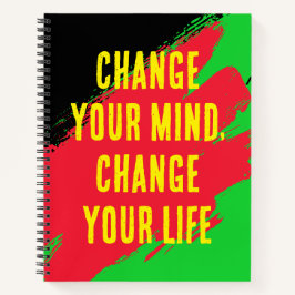 Verändern Sie Ihre Meinung, ändern Sie Ihr Leben ( Notizbuch