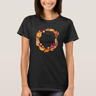 Veränderung ist schön Herbst Herbst Natur Herbst T-Shirt