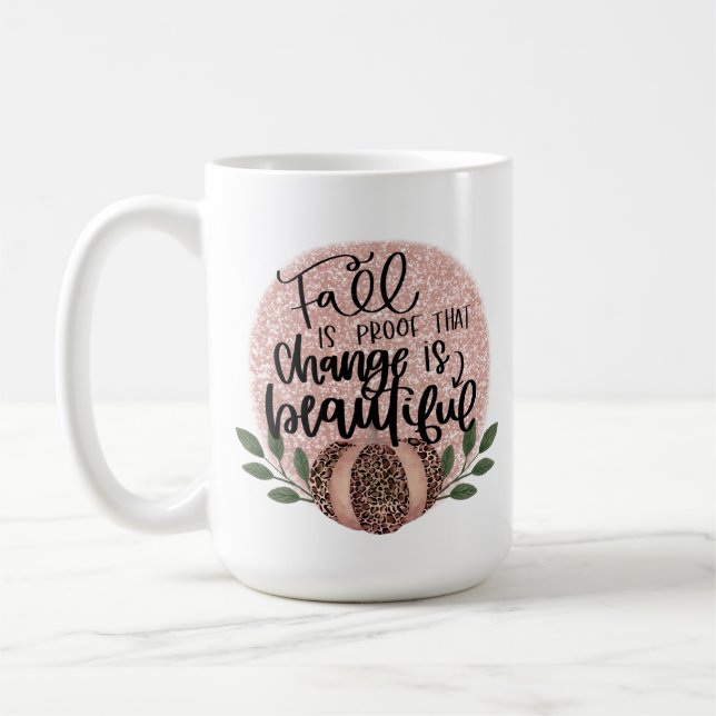 Veränderung ist schöner Fall Kaffeetasse (Links)