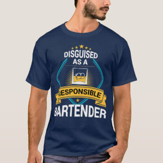 Verantwortlicher Barkeeper Alkoholindustrie Funny  T-Shirt