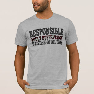 Verantwortlicher Erwachsen-Überwachung erfordert T-Shirt